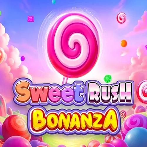 Sweet Rush Bonanza  -  Pragmatic Play